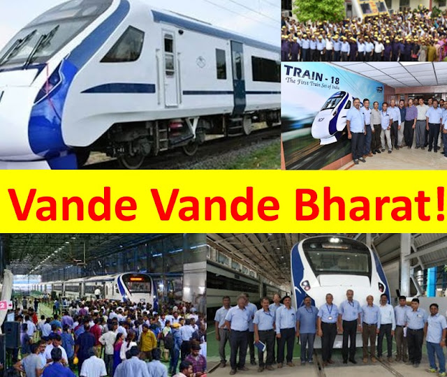Indian Railways and Vande Bharat/Train 18
