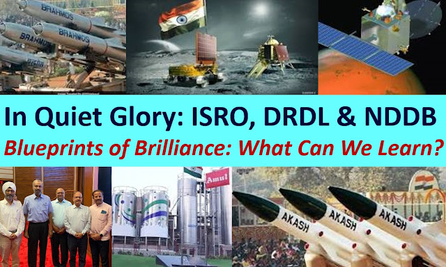 In Quiet Glory: ISRO, DRDL/DRDO & NDDB, Institutions That Shine Without Shouting